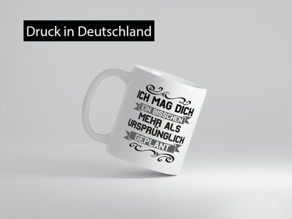 Ich mag dich mehr als geplant | Best Freinds Freundschaft Geschenkidee Humor