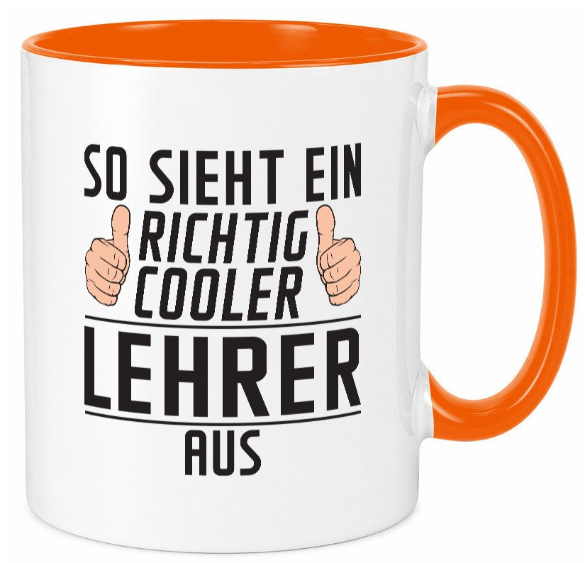 Richtig Cooler Lehrer | Schule Beruf Schüler Humor Arbeit Kollegen Büro Tasse