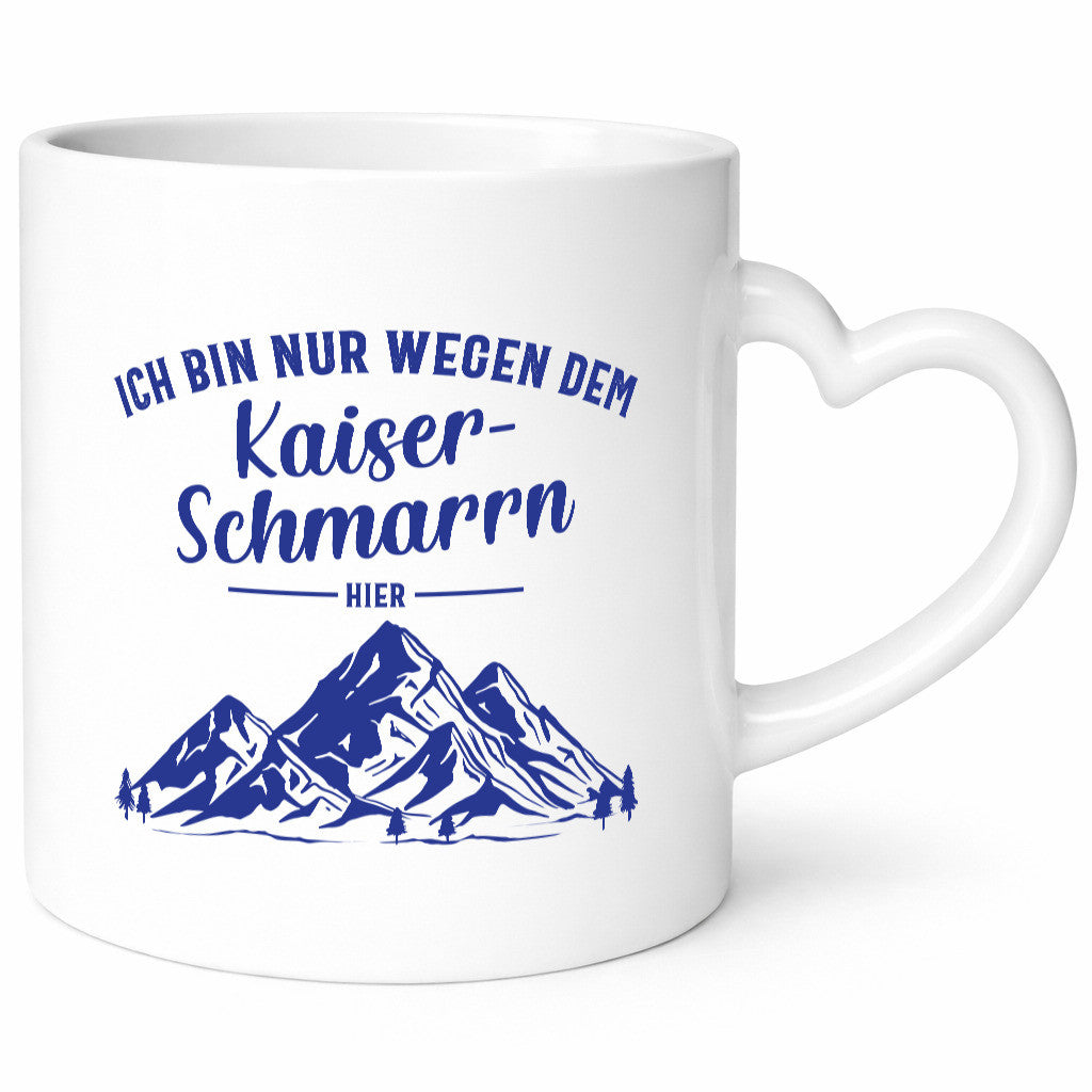 Nur wegen Kaiserschmarrn hier | Berge Bäume Geschenk Humor Geschenkidee