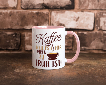 Weil es für Wein zu früh ist | Kaffeetrinker Herzschlag Humor Geschenkidee Tasse