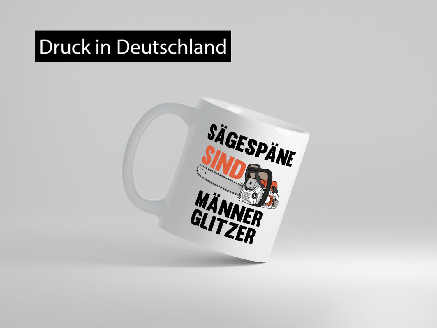Sägespäne sind Männer Glitzer | Baumfäller Bäume Holz Geschenkidee Humor Tasse