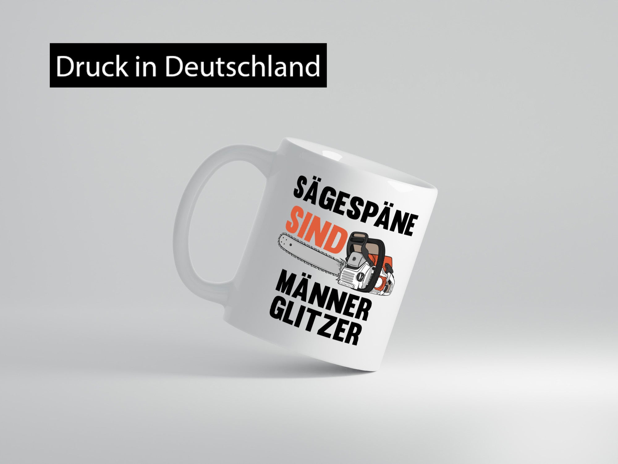 Sägespäne sind Männer Glitzer | Baumfäller Bäume Holz Geschenkidee Humor Tasse