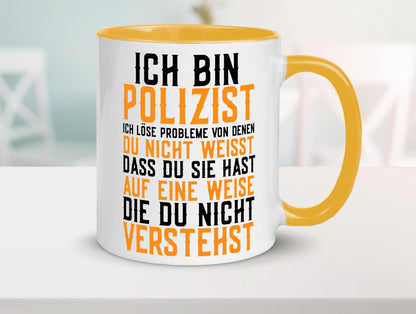 Ich bin Polizist | Polizei Beruf Job lustiger Spruch Geschenk Arbeit Kollegen