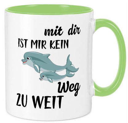 Mir dir ist kein weg zu weit | Delphin Beste Freunde Humor Geschenkidee Tasse