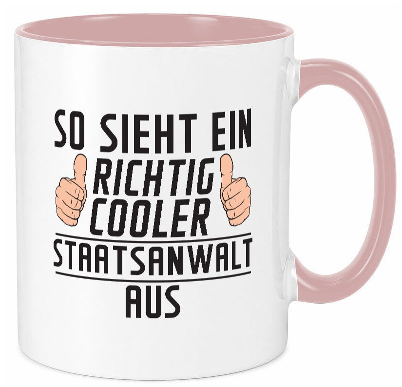 Richtig Cooler Staatsanwalt | Anwalt Jurist lustig Humor Geschenkidee Geschenk Tasse
