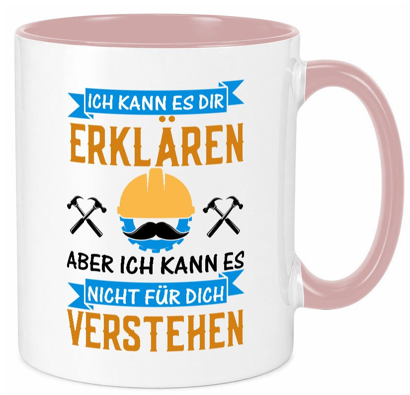 Ich kann es dir erklären | Dumme Mitarbeiter Arbeit lustiger Spruch Geschenk Tasse