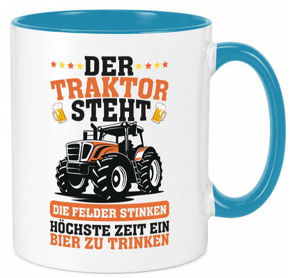 Der traktor steht | Felder Stinken Bier trinken Bauer lustiger Spruch Geschenk Tasse