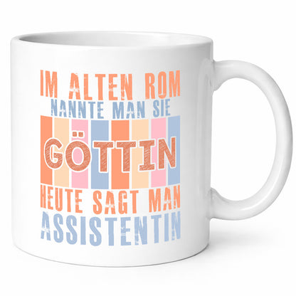 Heute sagt man: Assistentin | Assistenz Hilfskraft Humor Geschenkidee Tasse