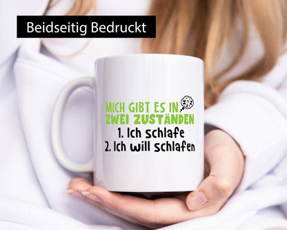 Zwei Zustände | Schlaf Faulpelz Schlafmütze Müdigkeit lustig Humor Geschenkidee