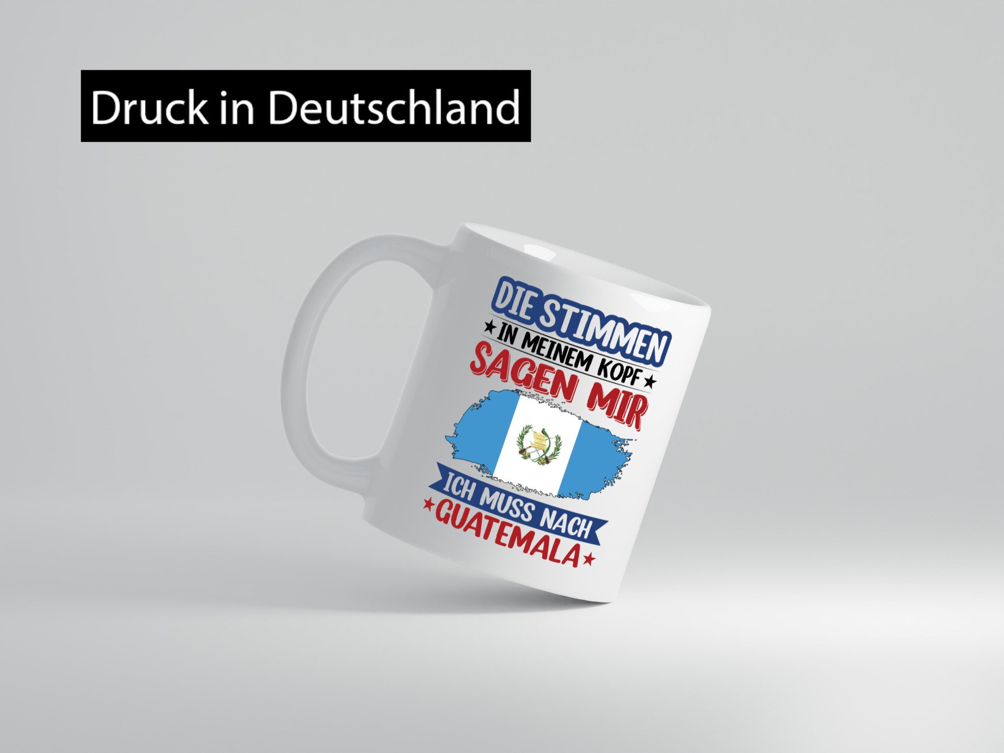Guatemala | Urlaub Stimmen in meinem Kopf Traumland Geschenkidee Humor Tasse