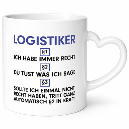 Ich habe immer Recht Logistiker | Beruf Logistik lustiger Spruch Geschenk
