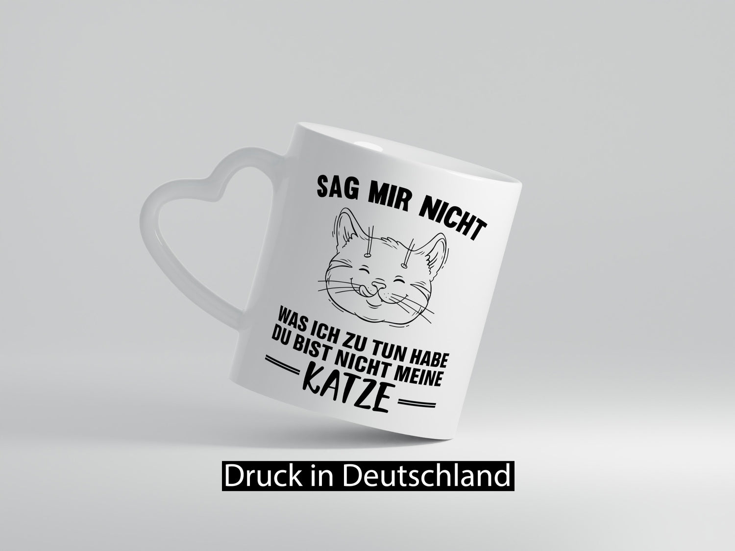 Sag nicht was ich zu tun habe, bist meine Katze lustig Tierliebhaber Humor