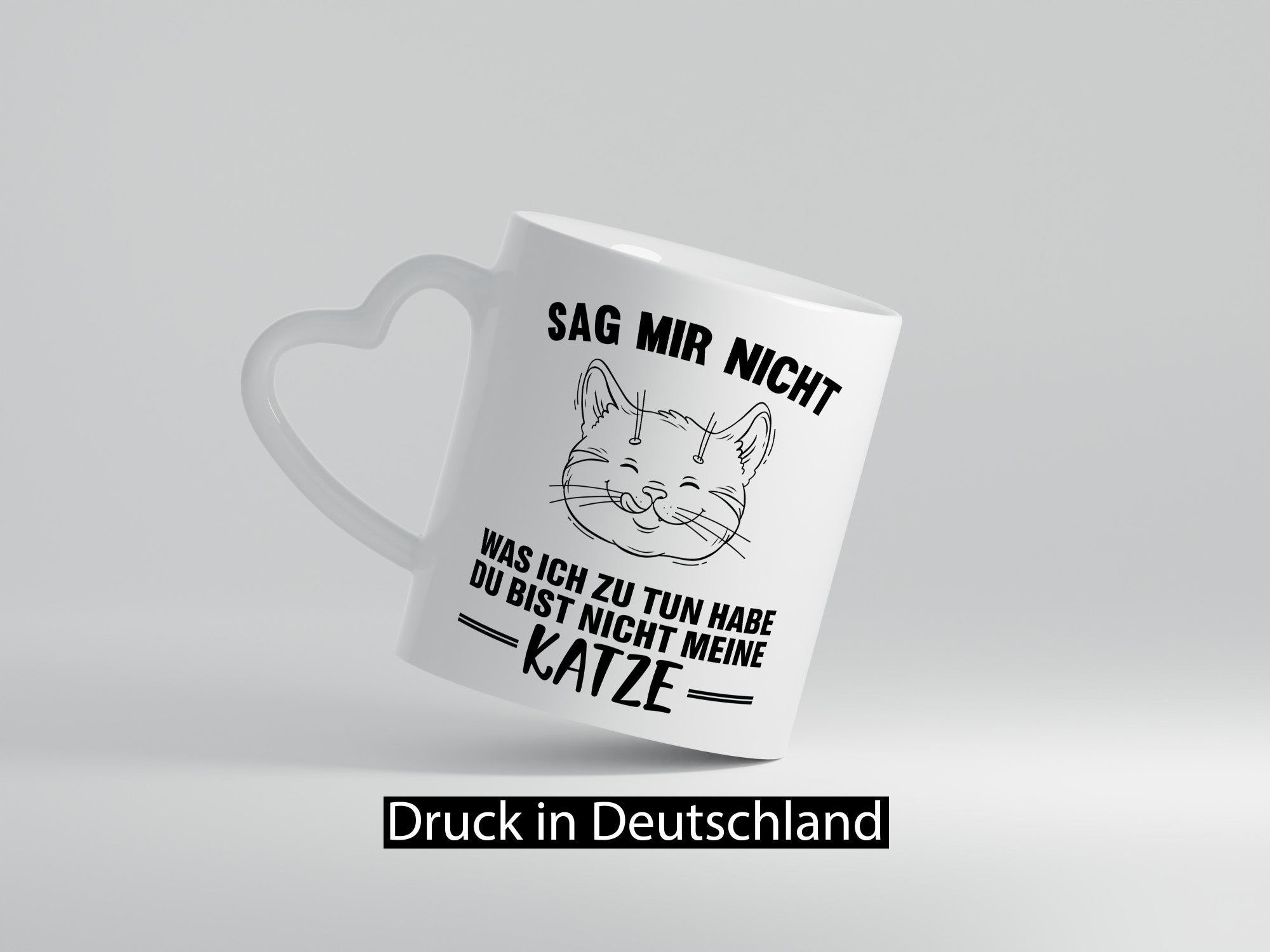 Sag nicht was ich zu tun habe, bist meine Katze lustig Tierliebhaber Humor