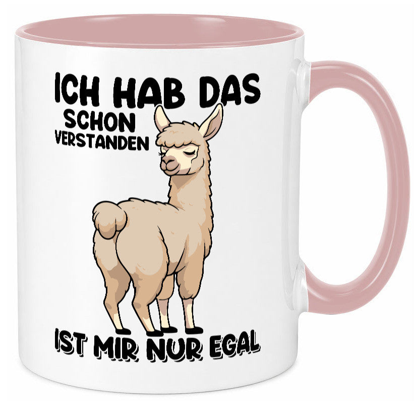 Hab ich verstanden ist mir nur egal | Lama Alpaka Geschenk Humor Geschenkidee Tasse