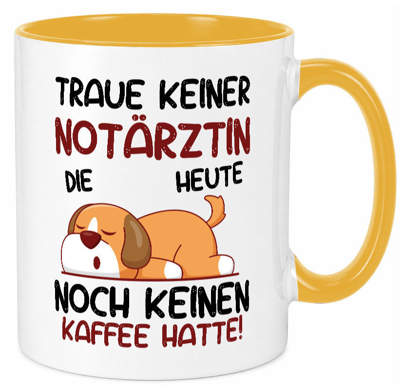 Traue keinem Notärztin | Ã„rztin lustiger Spruch Geschenk Humor Geschenkidee Tasse
