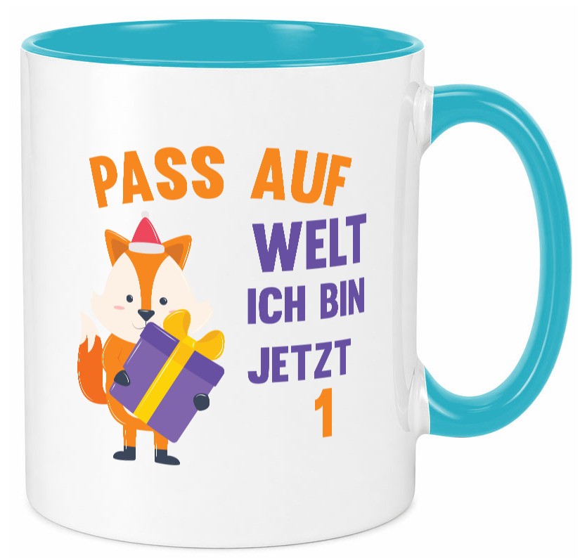 Pass auf Welt ich bin jetzt 1 | Baby Geburtstag lustiger Spruch Geschenk Tasse