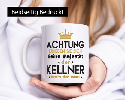 Seine Majestät Kellner | kellnern Bedienung Humor Geschenkidee Tasse