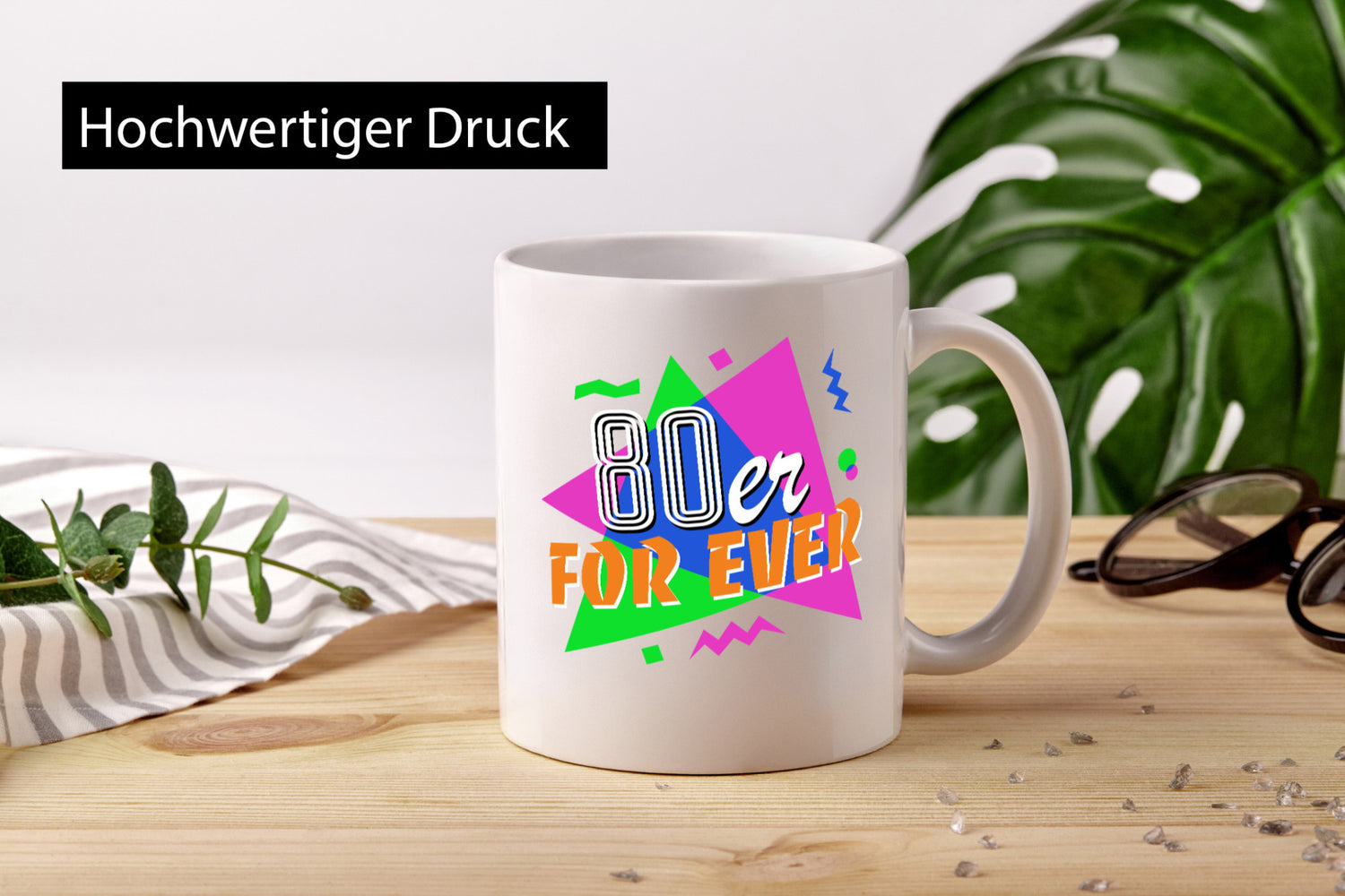 80er For Ever - Jahre bunt + verrückt Geschenk Humor Geschenkidee lustiger