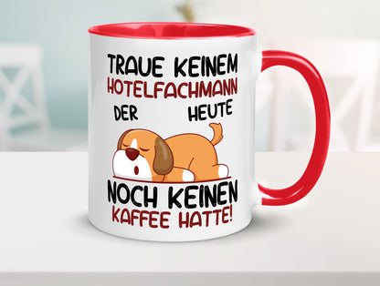 Traue keinem Hotelfachmann |Hotel lustig Humor Geschenkidee Geschenk Tasse