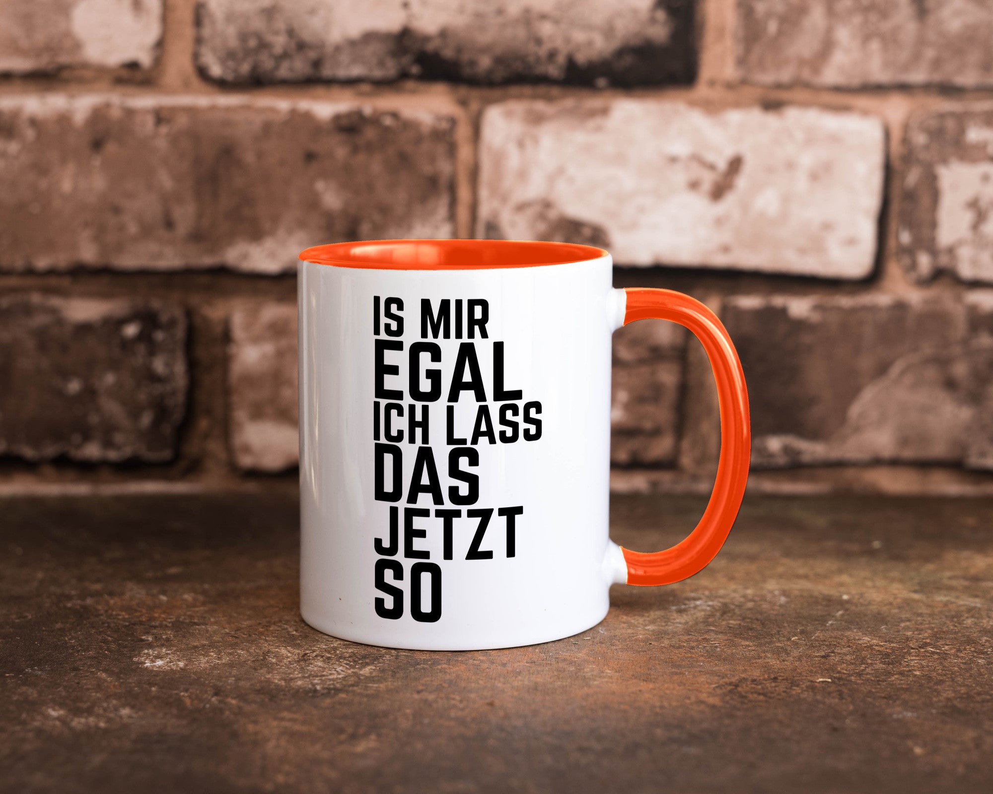 Ist mir egal ich lass das jetzt so | lustiger Spruch Geschenkidee Humor Tasse