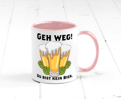 Geh weg du bist kein Bier | bierliebhaber v2 Humor Geschenkidee Tasse