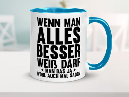 Sagen wenn man es besser weiß | Rechthaber Besserwisser lustiger Spruch