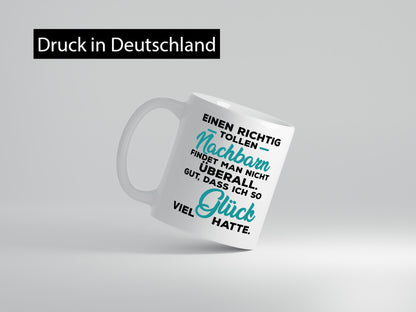 Toller Nachbar | Freundschaft gute Nachbarschaft lustiger Spruch Geschenk Humor