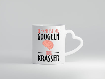 Denken ist wie Googeln | Krass lustiger Spruch Gehirn lustig Humor Geschenkidee