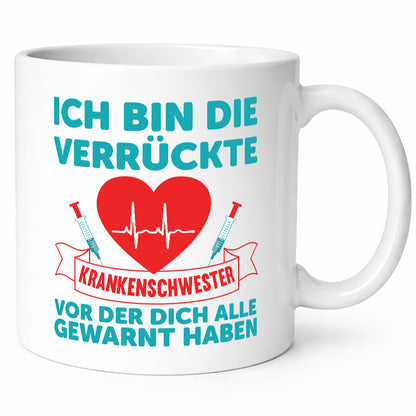 Verrückte Krankenschwester | Krankenhaus nurse Humor Geschenkidee Tasse