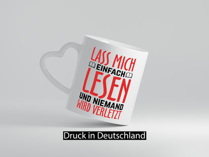 Lass mich Lesen Humor Geschenkidee Tasse