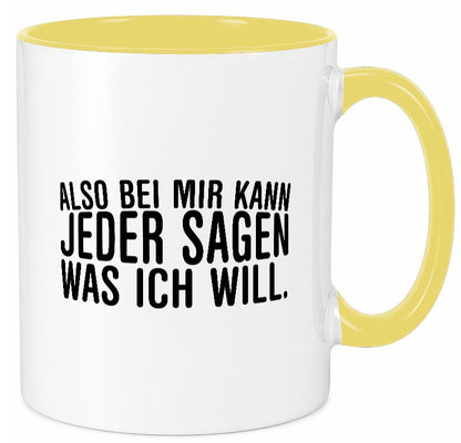 Sagen was ich will | Chef Arbeitskollege lustig Arbeit Kollegen Büro Geschenk Tasse