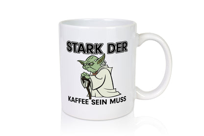Starker Kaffee Geschenkidee Humor Tasse