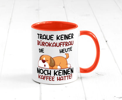 Traue keiner Bürokauffrau | Kauffrau lustig Arbeit Kollegen Büro Geschenk Tasse