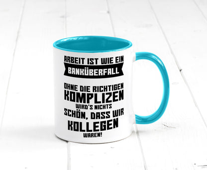 Arbeit | Kollegen Komplizen Jobwechsel Abschied Büro lustiger Spruch Geschenk