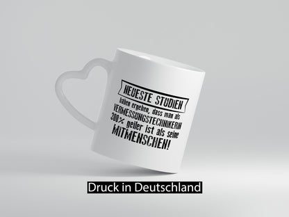 Neuste Studien: Vermessungstechnikerin | Techniker lustiger Spruch Geschenk