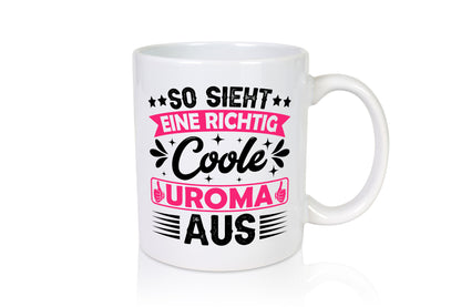 Coole Uroma | Oma Urgroßmutter lustig Familie Geschenkidee Geschenk Tasse