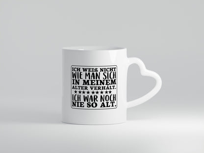 Noch nie so alt | Geburtstag Spruchtasse Humor Geschenkidee Tasse