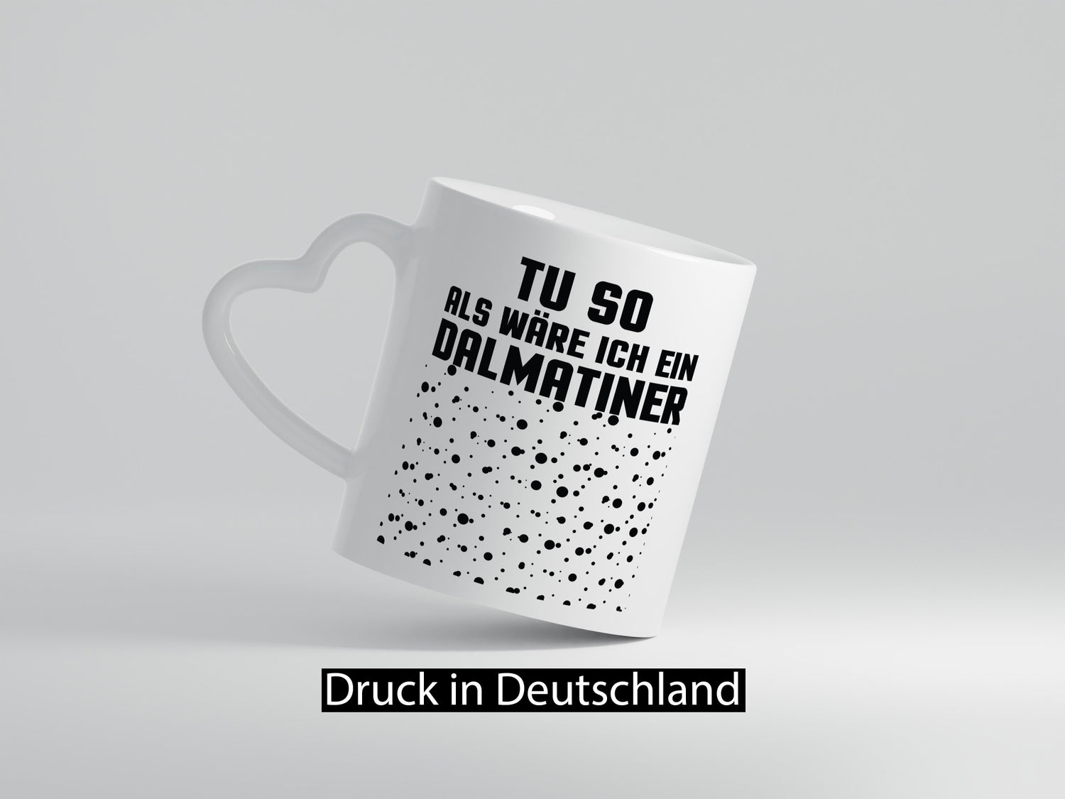 Tu so als wäre ich ein Dalmatiener | Hund Dalmatiner lustiger Spruch Geschenk