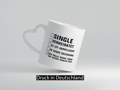 Überzeugter Single | Alleinstehender Tasse Singles Humor Geschenkidee