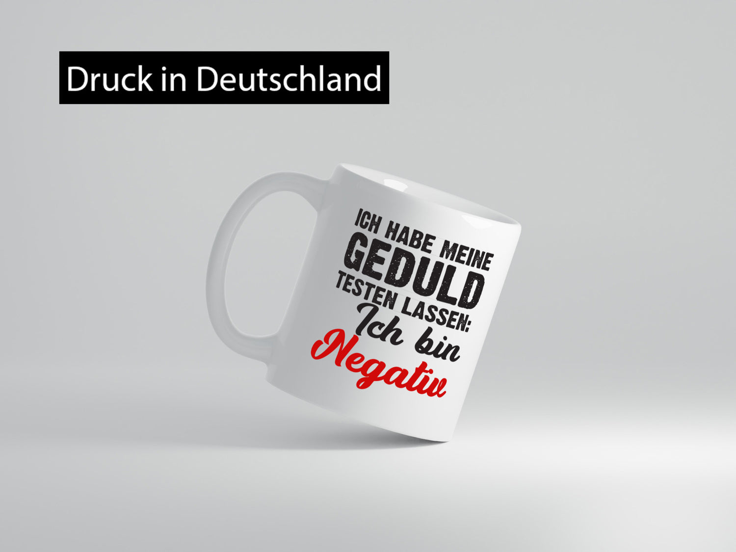 Geduld testen lassen | ungeduld lustiger Spruch Geschenk Humor Geschenkidee