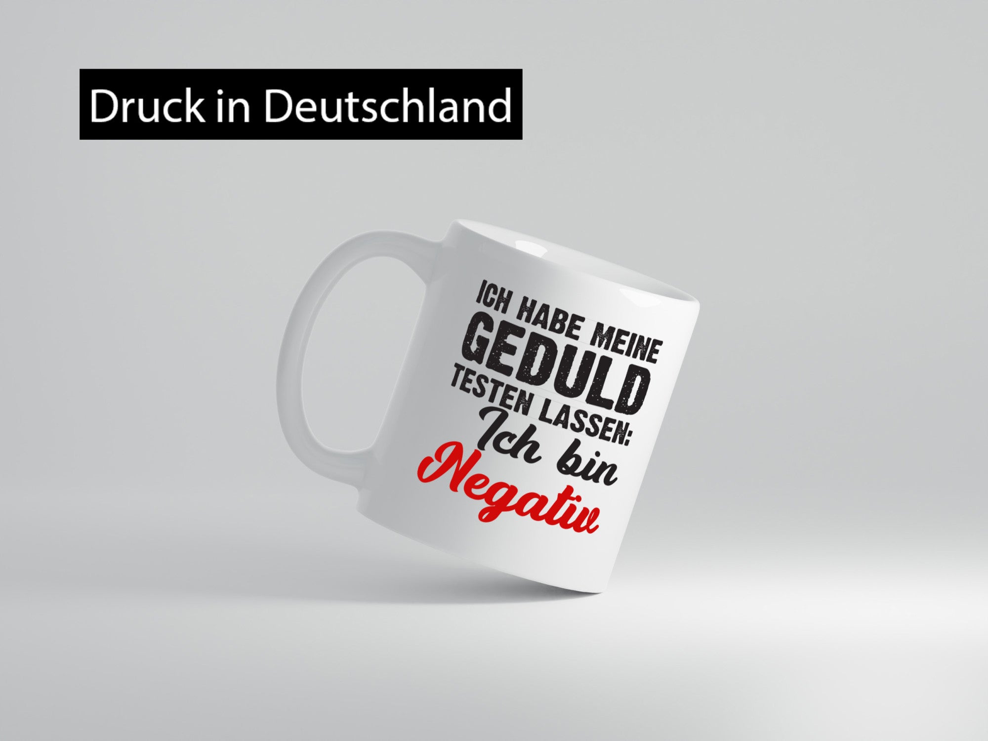 Geduld testen lassen | ungeduld lustiger Spruch Geschenk Humor Geschenkidee