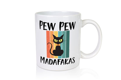 Pew Madafakas! | Katze Tasse Vintage Design Geschenkidee Tierliebhaber Humor