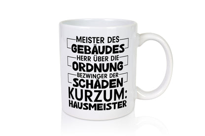 Hauswart Spruch | Hausmeister Tasse Gebäude Meister lustig Humor Geschenkidee