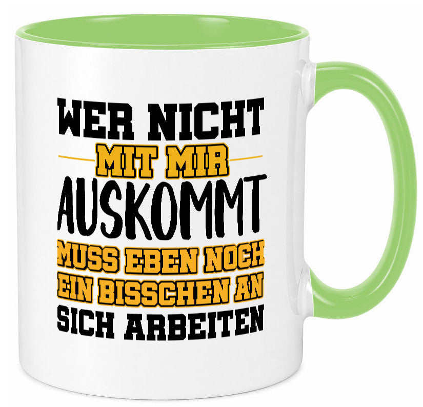 An sich Arbeiten Humor Arbeit Kollegen Büro Geschenkidee Tasse