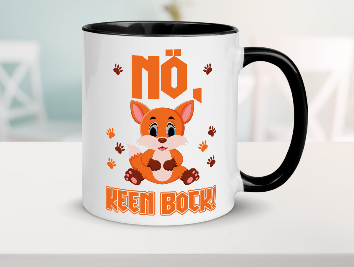 Nö, keen Bock Humor Geschenkidee Tasse