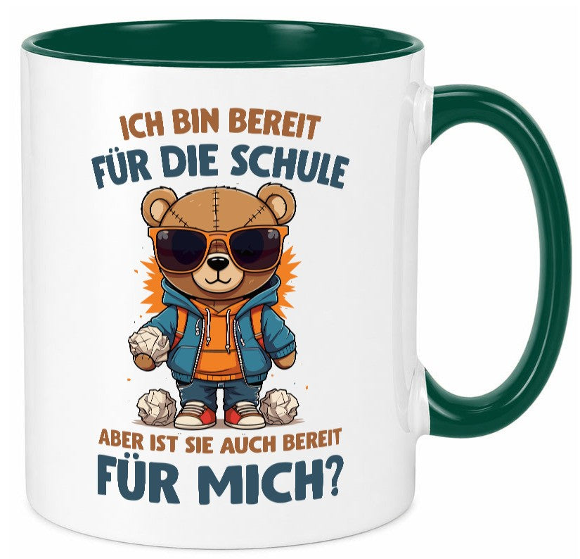Ich bin bereit für die Schule | Einschulung lustig Humor Geschenkidee Geschenk Tasse