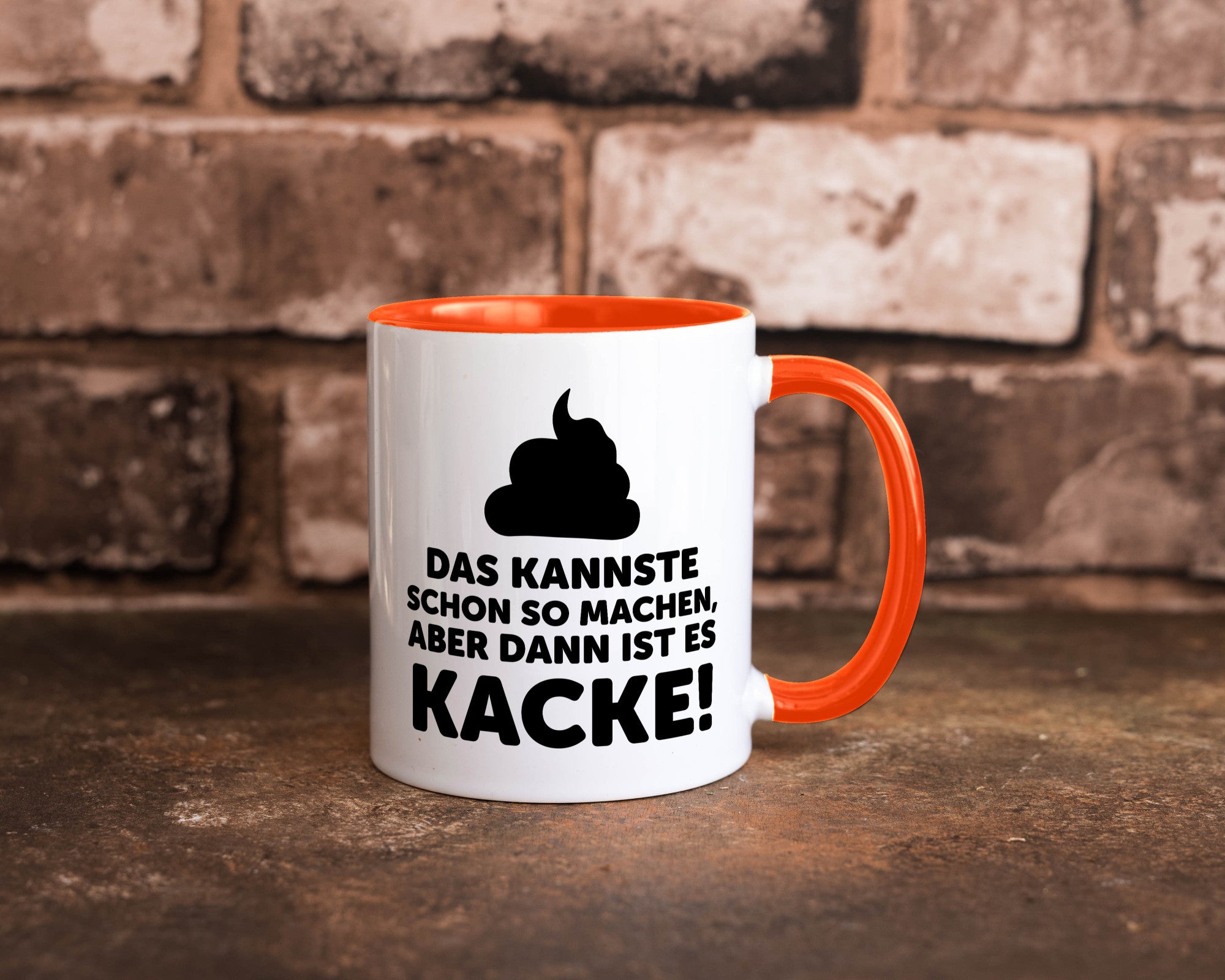 Kannste so machen aber is dann Kacke | Mist gebaut Geschenk Humor Geschenkidee