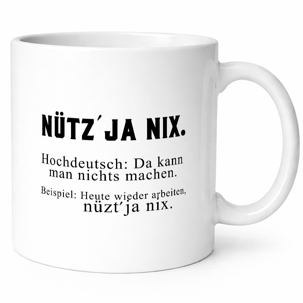Nützt ja nix | Hochdeutsch Typisch Bremisch Job Büro Humor Arbeit Kollegen