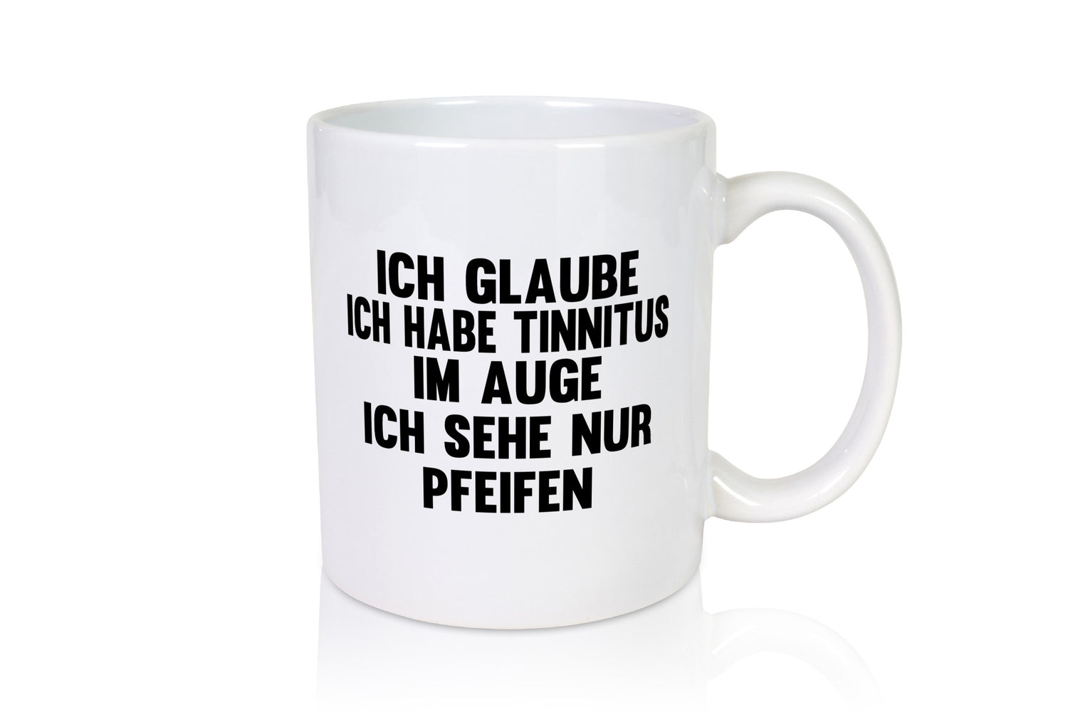 Ich glaube, ich habe Tinnitus im Auge – ich sehe nur Pfeifen. Lustiger Spruch, Geschenk, Humor