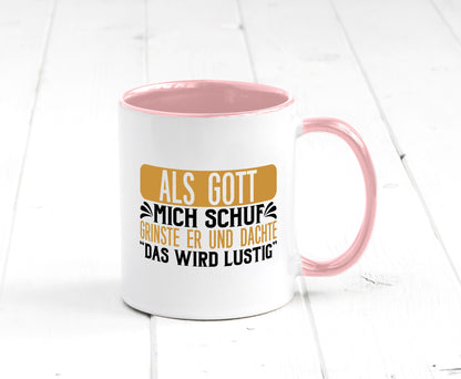 Als Gott mich Schuf Grinste er lustiger Spruch Geschenk Humor Geschenkidee Tasse